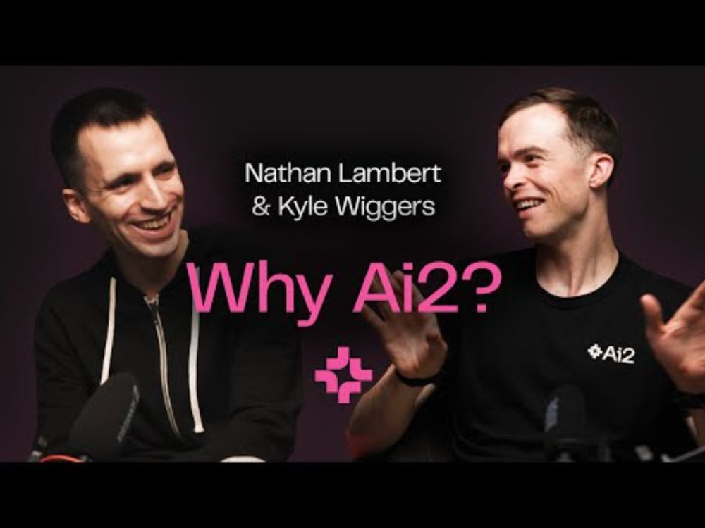 Why Ai2? | Nathan Lambert & Kyle Wiggers