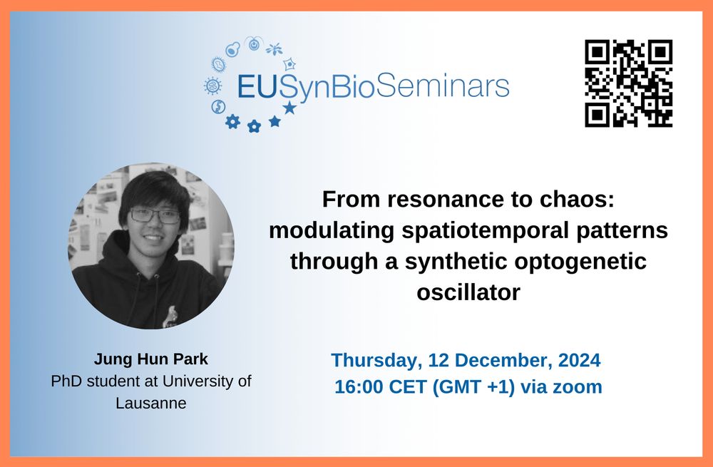 Flyer for seminar organized by EuSynBioS. A picture of the PhD student Jung Hun Park is shown with the caption: "PhD student at University of Lausanne." The title of the seminar is given as well as the following information: "Thursday, 12 December, 2024, 16:00 CET (GMT+1) via zoom