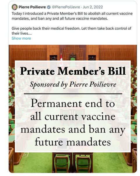screenshot of PP's twitter/x account posting: Private member's bill sponsored by PP - Permanent end to all current vaccine mandates and ban any future mandates (June 2022)