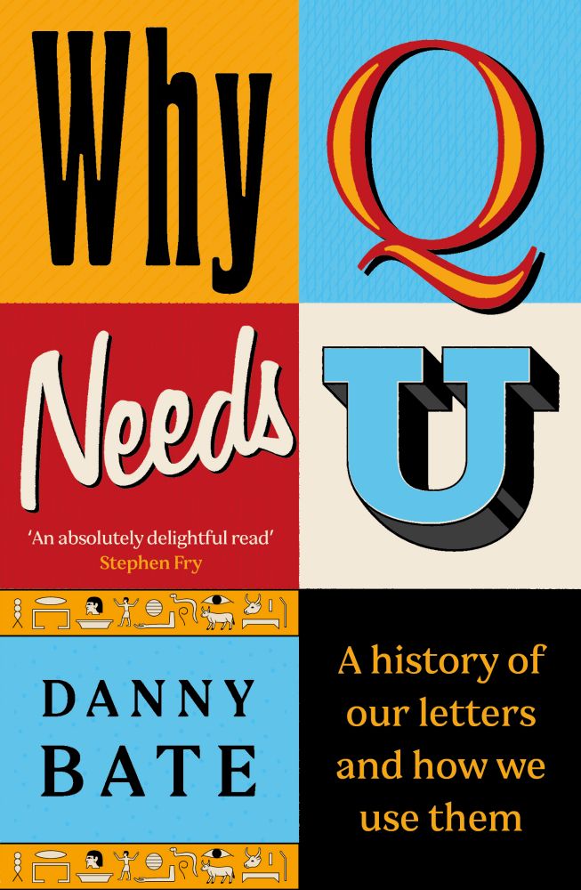 The cover for the book 'Why Q Needs U' by Danny Bate