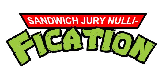 The phrase “sandwich jury nullification” as the TMNT logo.