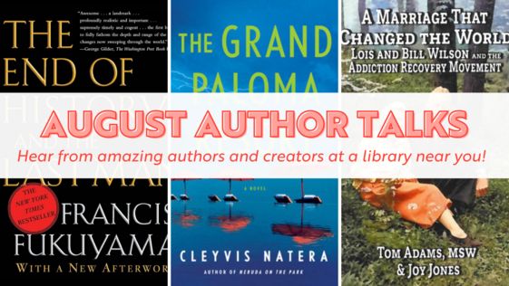 Promotional image featuring a collage of book covers including "The End of the World", "The Grand Paloma", and several others, with a central banner reading "August Author Talks - Hear from amazing authors and creators at a library near you!"