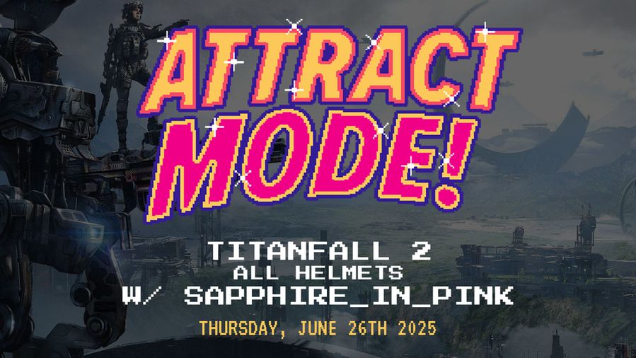 Attract Mode!
Titanfall 2
All Helmets
with sapphire_in_pink
Thursday, June 26th 2025

The background features the main character and BT looking over a vast destroyed city.
