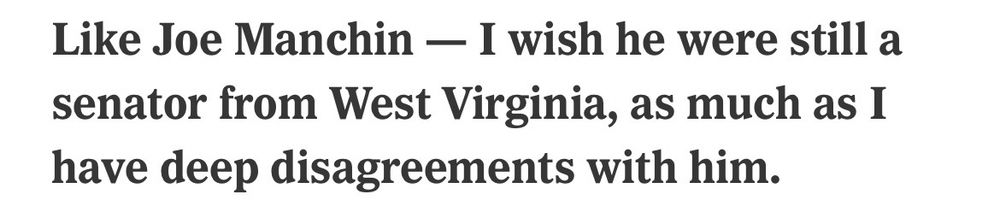 Picture of Ezra Klein saying he wishes Manchin was still a senator. 