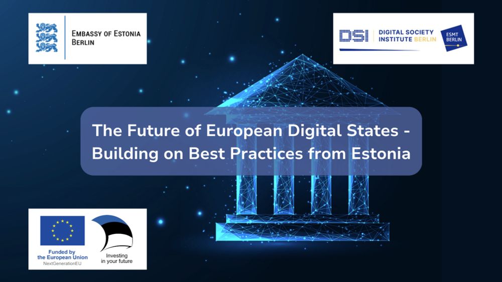 The Future of European Digital States - Building on Best Practices from Estonia | ESMT Berlin