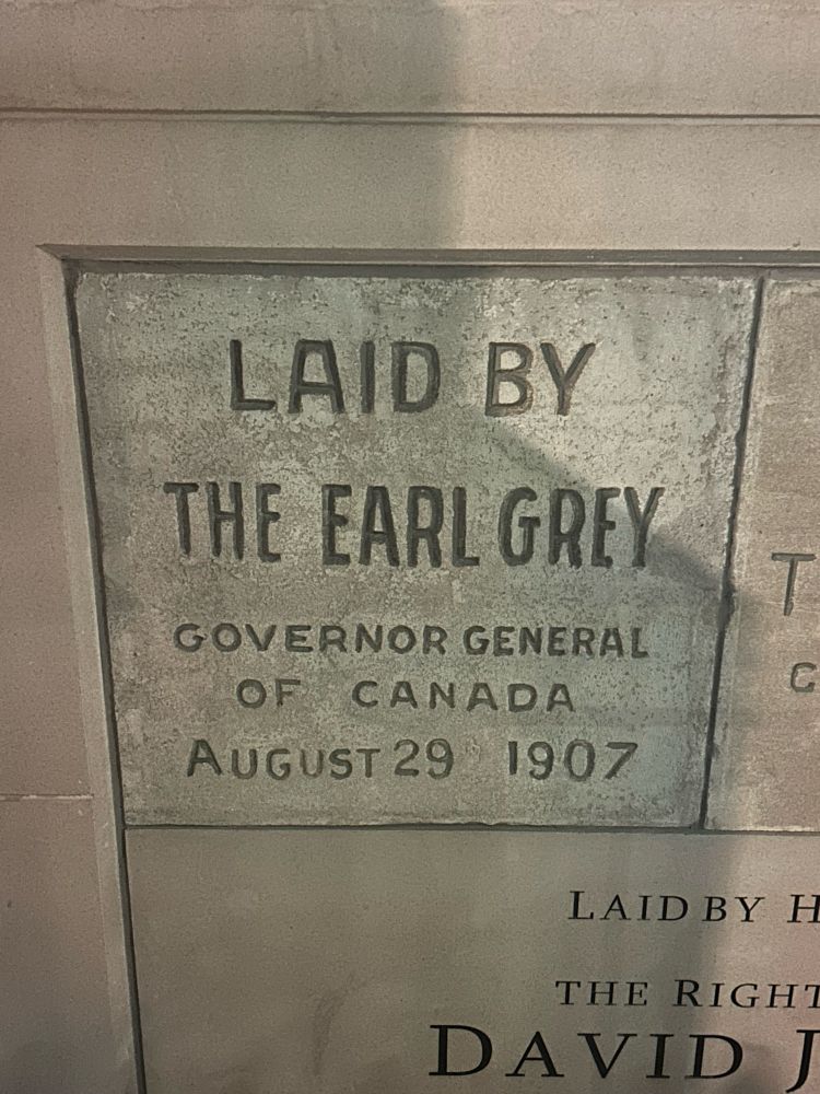 Cornerstone of building in Toronto reading “Laid by the Earl Grey Governor General of Canada August 29 1907”