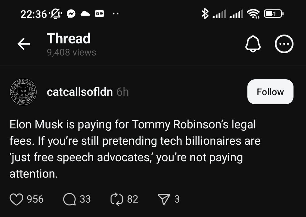 Screenshot from Threads  
It reports that Musk is paying Tommy Robinson's legal fees and that if you think tech billionaires are just free speech advocates then you aren't paying attention 