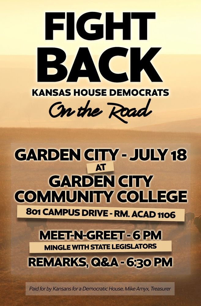 A poster detailing the Kansas House Democrats "Fight Back" tour being hosted on July 18th at Garden City Community College in Garden City, KS.
