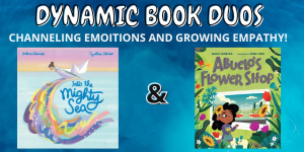 Channeling Emotions & Growing Empathy on Dynamic Book Duos