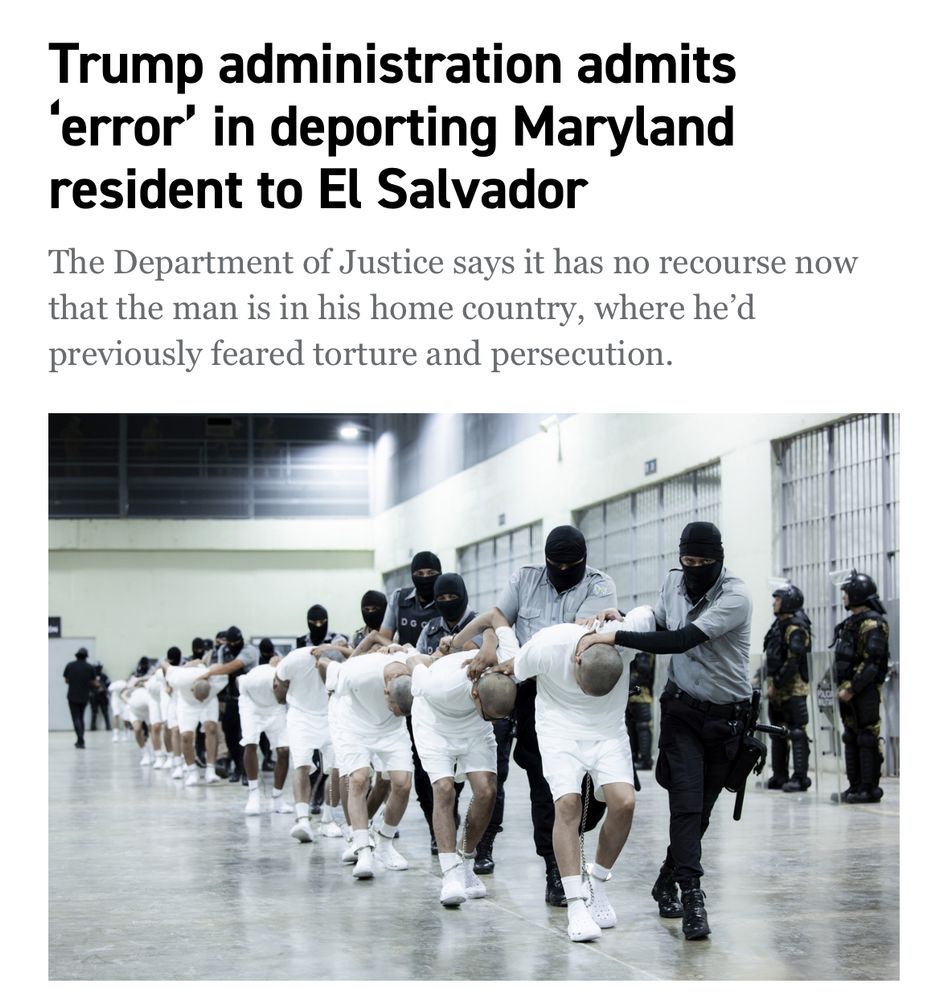 Trump administration admits ‘error’ in deporting Maryland resident to El Salvador
The Department of Justice says it has no recourse now that the man is in his home country, where he’d previously feared torture and persecution.