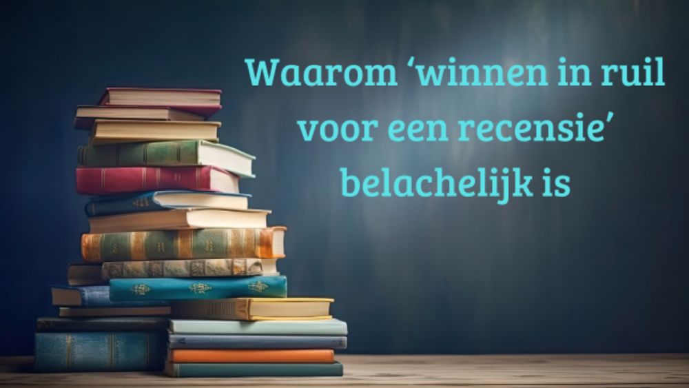 Waarom ‘winnen in ruil voor een recensie’ belachelijk is