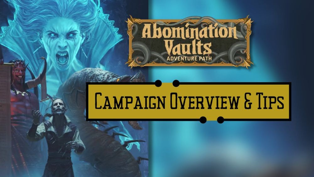 Planning to run "Abomination Vaults"? Watch this first!