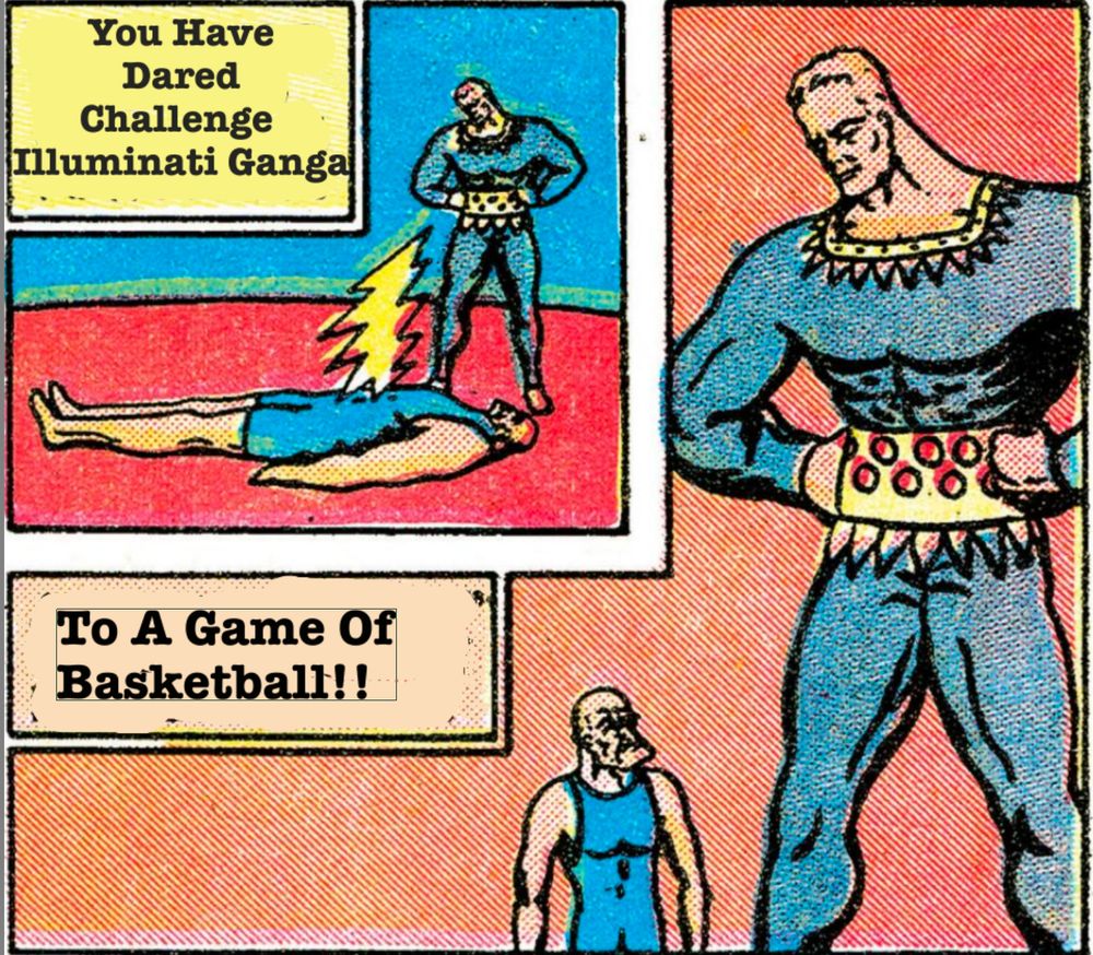 Agent of Illuminati Ganga shrinks a man of his size down to where he only comes up to his knees. The text says "You dared to challenge Illuminati Ganga To A Game of Basketball!!"