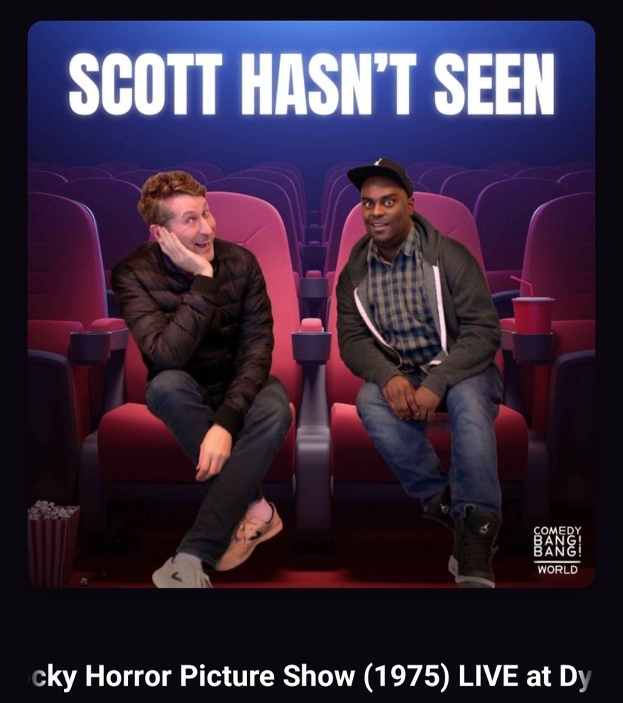 Scott Hasn't Seen live ep Rocky Horror Picture Show w/Shaun Diston