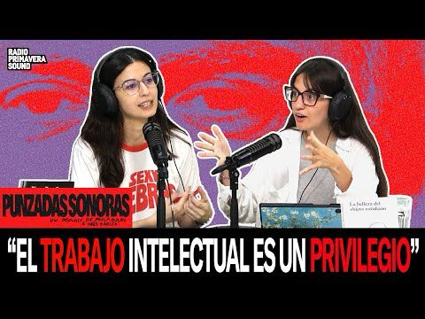 PUNZADAS SONORAS 4X21 - ARTESANO Y ARTISTA: DESNATURALIZAR LA DISTINCIÓN | #RPS