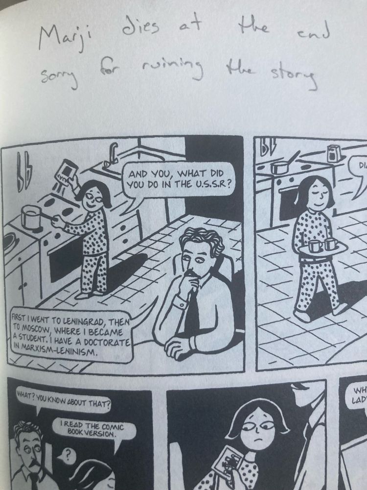 A page from a secondhand copy of Persepolis by Marjane Satrapi with the inaccurate marginalia reading: “Marji dies at the end sorry for ruining the story” 