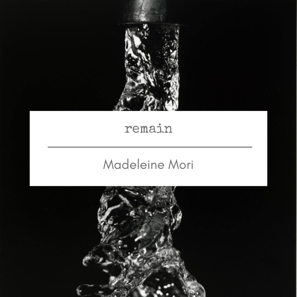 Black and white silver print of glass that looks like falling water with a title card: “remain” by Madeleine Mori