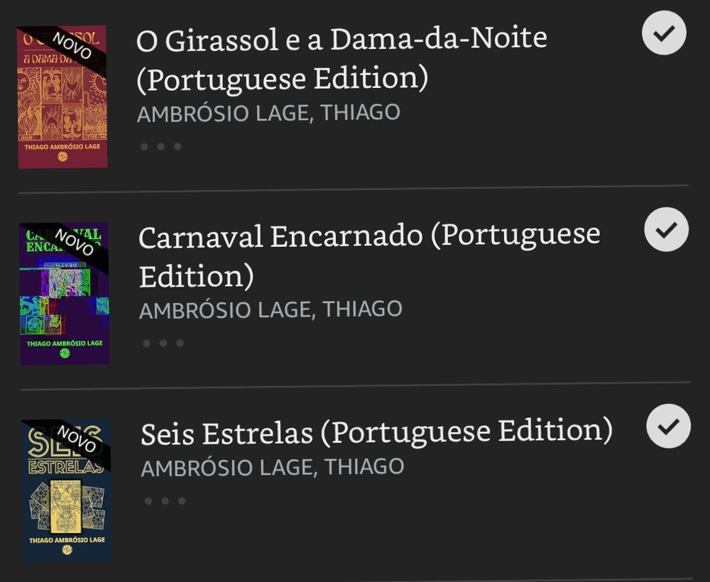 A imagem mostra a capa de três livros do Thiago Ambrósio Lage: O Girassol e a Dama-da-Noite, Carnaval Encarnado e Seis Estrelas.
