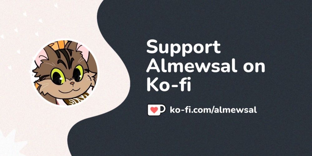 Buy Almewsal a Coffee. ko-fi.com/almewsal