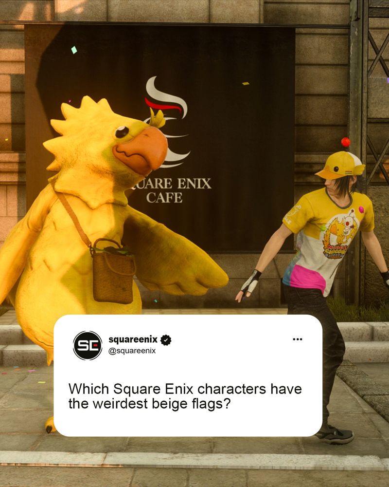 Square Enix asks, "Which Square Enix characters have the weirdest beige flags?" while in the background Noctis from Final Fantasy XV is trying to walk away from the chocobo mascot posed in front of the Square Enix Cafe sign posted on the wall of a grey brick building.