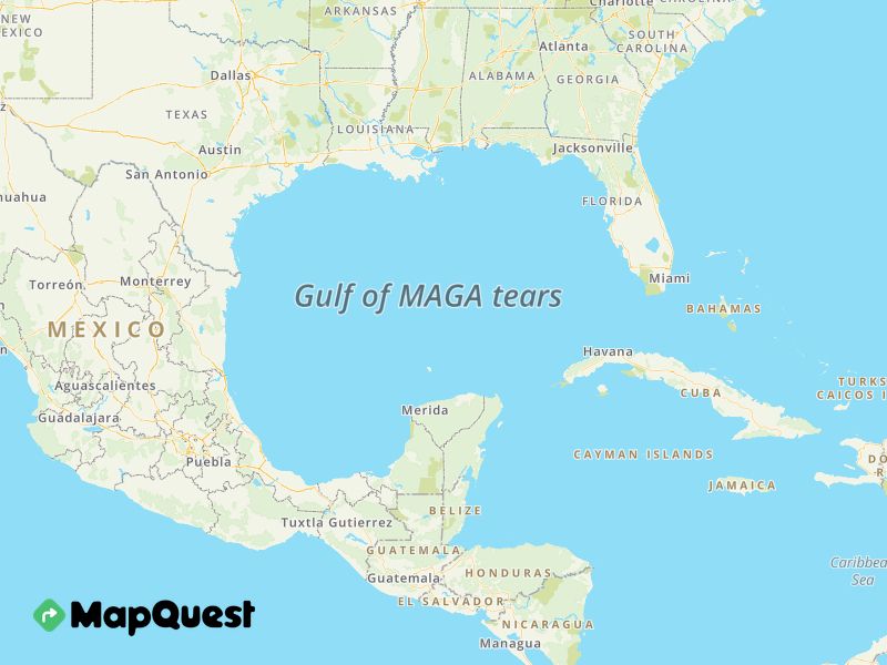 The image shows a map of the most south and eastern US states, Mexico, and some Central American countries around the Gulf of Mexico.  Except in this map, instead of the Gulf of Mexico being labeled as such, it says, Gulf of MAGA tears. 