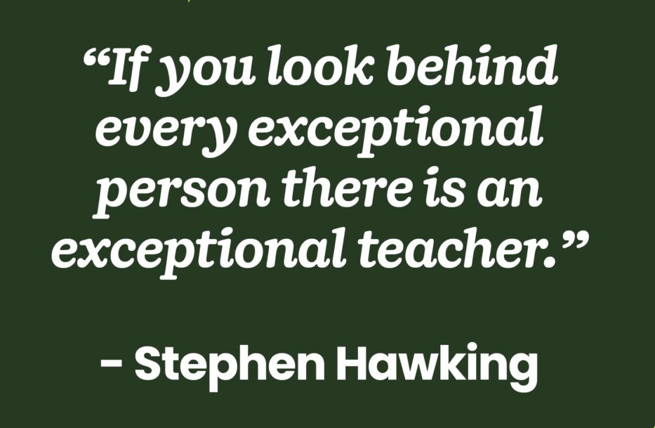 If you look behind every exceptional person there is an exceptional teacher.

#education #teachers 