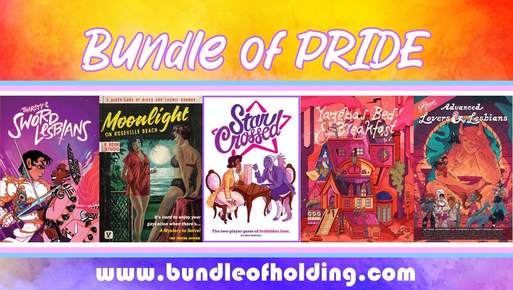 The covers of Thirsty Sword Lesbians, Moonlight on Roseville Beach, Star Crossed, Yazeba's Bed & Breakfast, and Advanced Lovers & Lesbians against a rainbow watercolor background. Caption: Bundle of PRIDE, www.bundleofholding.com