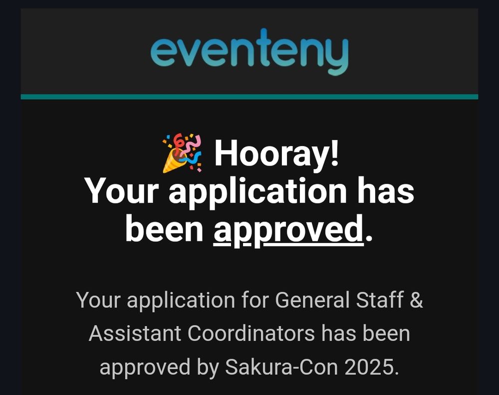 crop of an email stating my application for a general staff position at saluracon 2025 has been approved