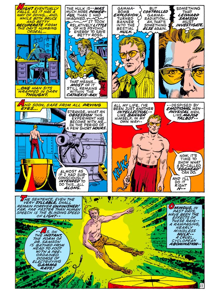 Samson, a normal scientist and therapist, bombards himself with the gamma radiation he extracted from Banner