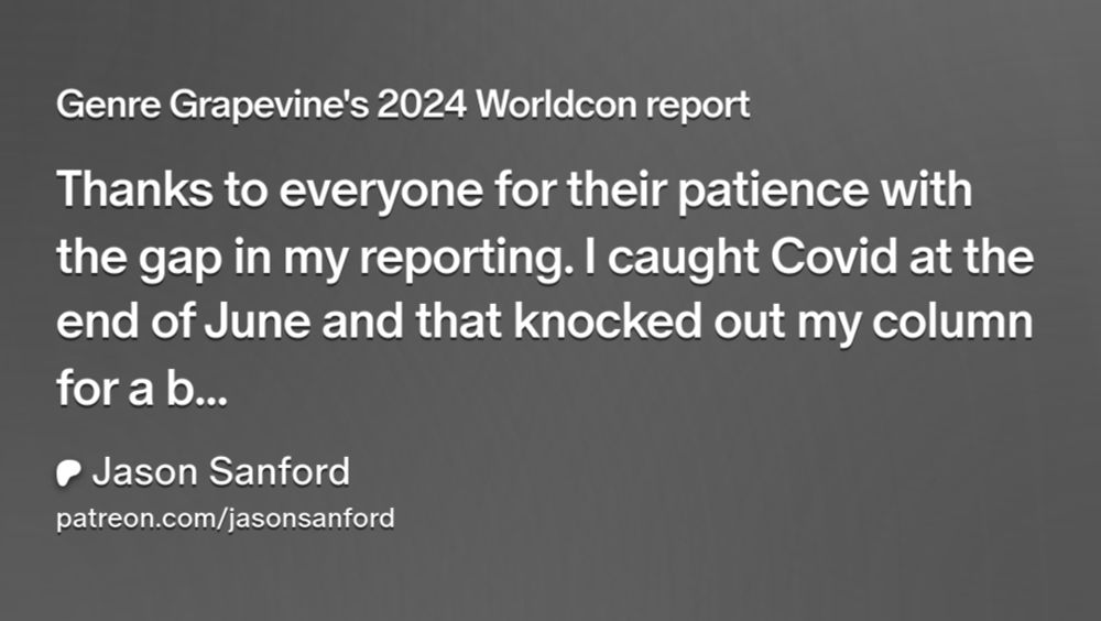 Genre Grapevine's 2024 Worldcon report | Jason Sanford