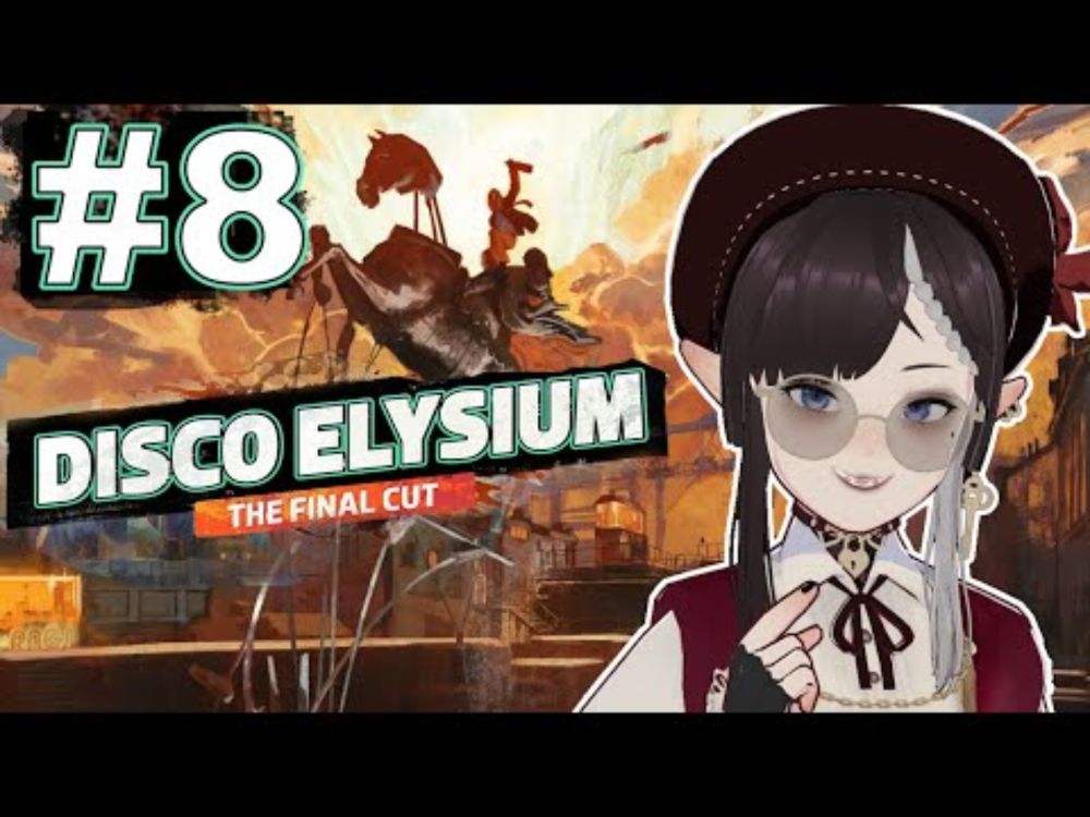 Disco Elysium #8 - The Hanged Man - 30/07/25