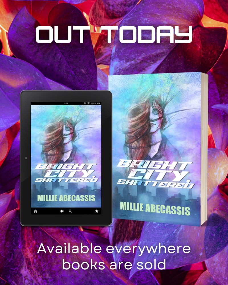 A visual showing the ebook and paperback version of Bright City, Shattered over a background of large purple leaves, and text reading "Out today, Available everywhere books are sold"