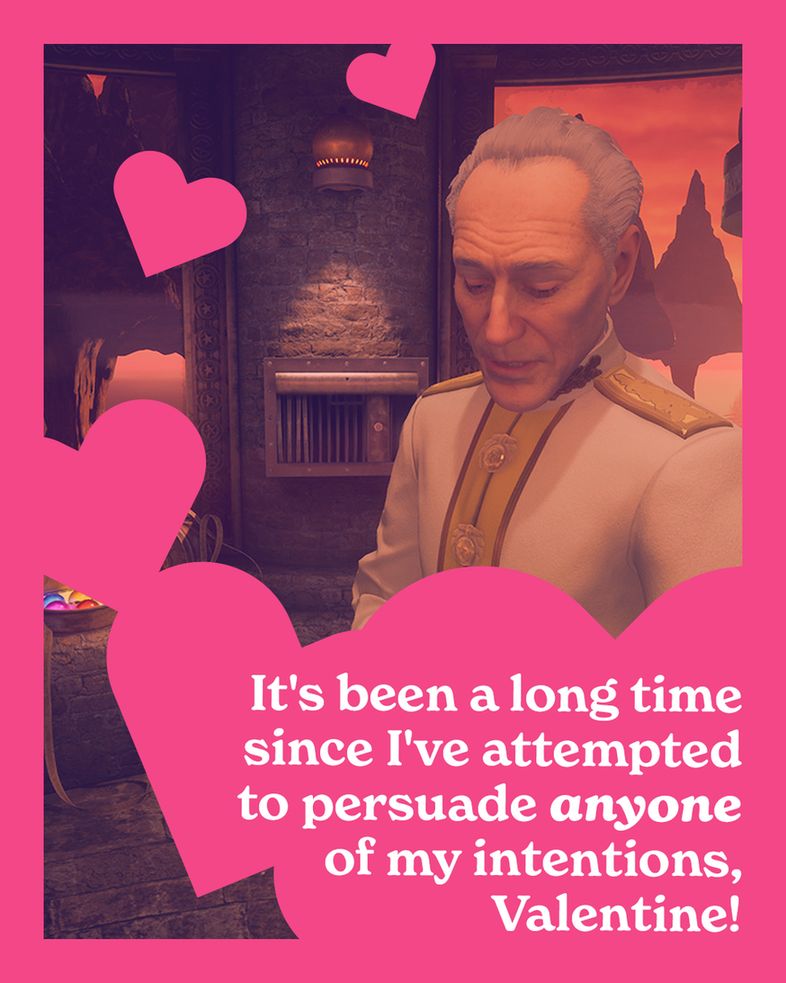 An image of Gehn looking shy with the following text in hearts:

"It's been a long time since I've attempted to persuade ANYONE of my intentions, Valentine!"