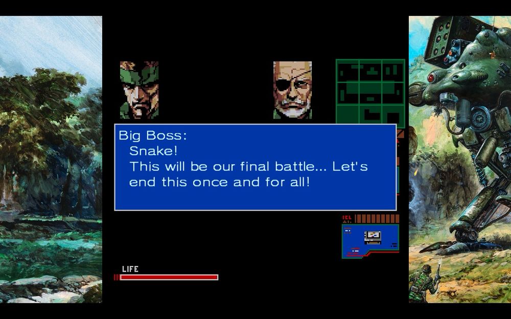 Big Boss:
 Snake!
 This will be our final battle… Let’s
 end this once and for all!