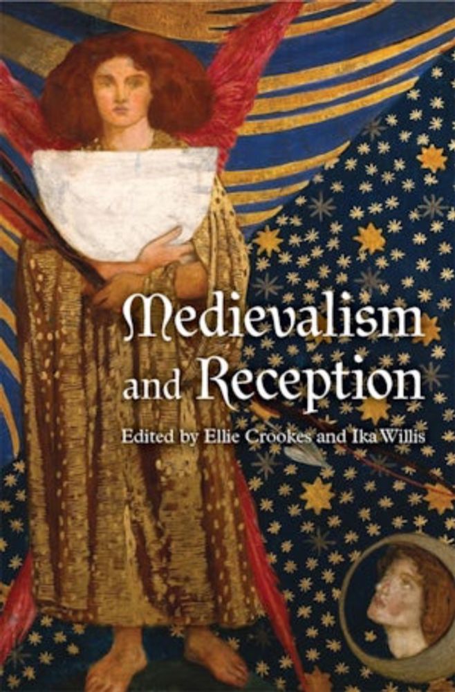 Medievalism and Reception - Boydell and Brewer