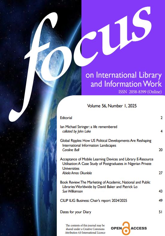 The contents page of CILIP ILIG Focus on International Library & Information Work - Volume 56, Number 1 (2025). The Open Access logo can be seen in the foreground, along with an image of the Earth from space in the background.