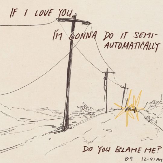 the same digital drawing as the first picture, just without the deer. there are power lines along the edge of a road, and a car with bright headlights is approaching the viewer. the text reads "if i love you, i'm gonna do it semi-automatically. do you blame me?" lyrics from anaïs mitchell's song "cosmic american" the timestamp is august 9th at 12:41AM. 