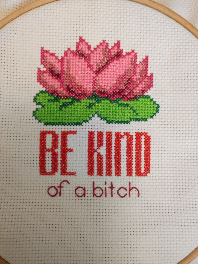 Be kind... of a bitch