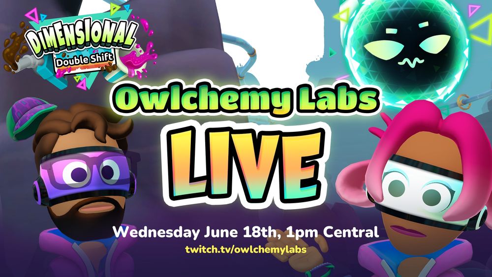The DDS logo, ALICE, and 2 player characters surrounding text that reads "Owlchemy Labs LIVE. Wendesday June 18th, 1pm Central. twitch.tv/OwlchemyLabs"