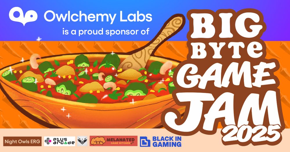 BIG BYTE GAME JAM 2025, "Owlchemy Labs is a proud sponsor of" in front of an image of an okra dish