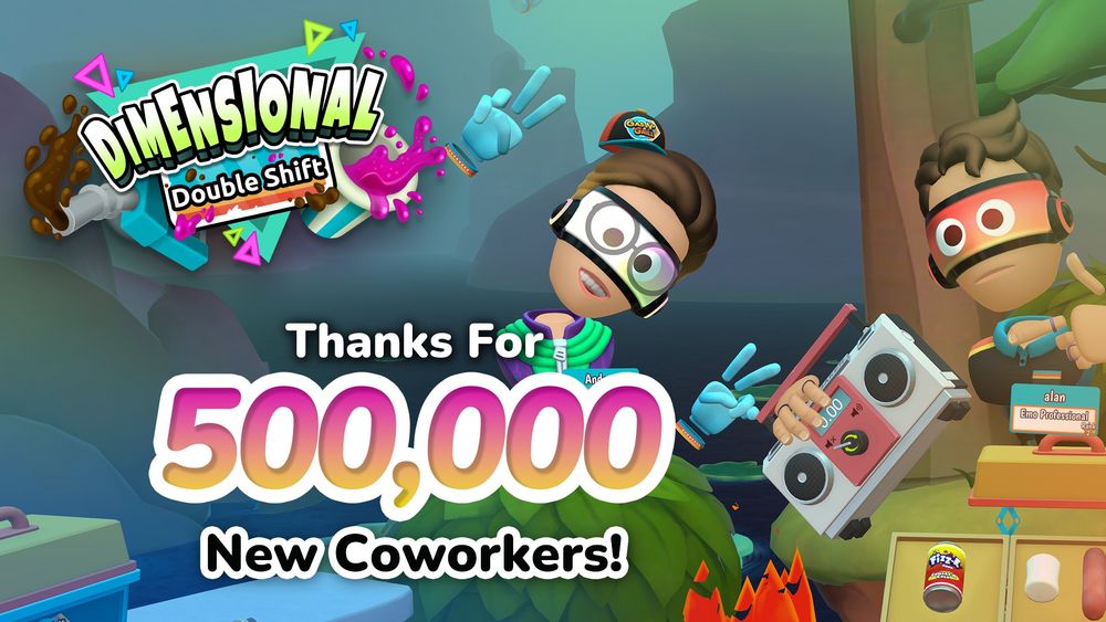 Dimensional Double Shift logo above "Thanks for 500,000 New Coworkers" with 2 player avatars and a boombox in the background.