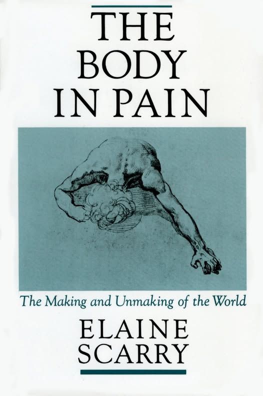 Cover of Elaine Scarry's The Body in Pain