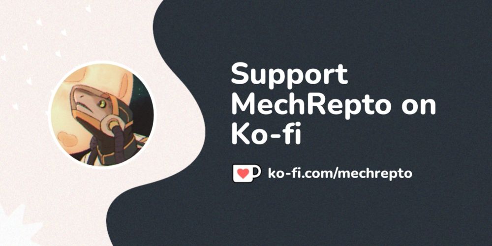 Buy MechRepto a Coffee. ko-fi.com/mechrepto