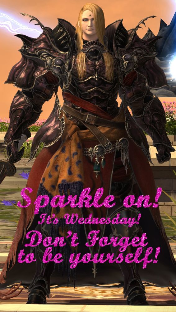 Screenshot of Zenos yae Galvus from the end of Stormblood. He is standing facing forward looking menacing. The text beneath him is glittery and pink and reads: "Sparkle on! It's Wednesday! Don't Forget to be yourself!"