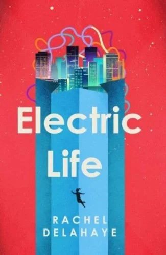 Red and blue cover of Electric Life with a skyscraper city with wires coming out of it.