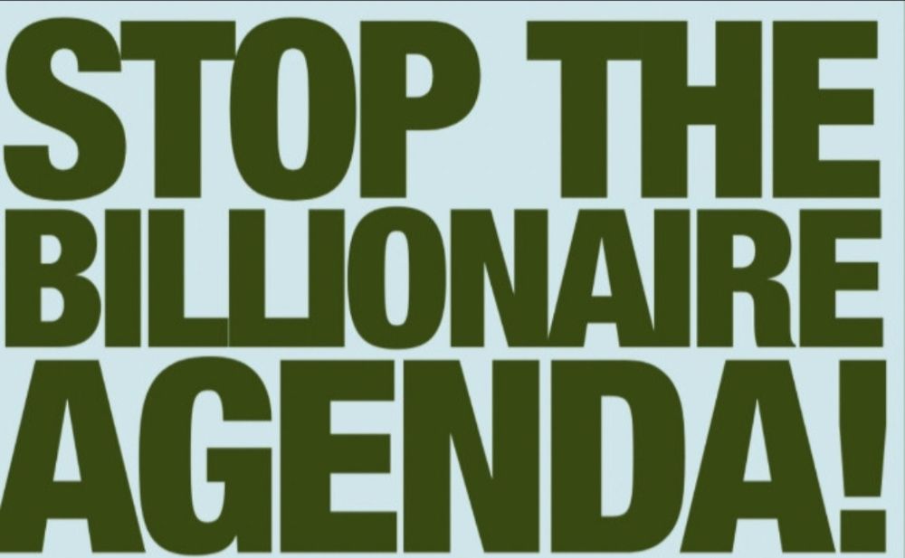 STOP THE BILLIONAIRE AGENDA!