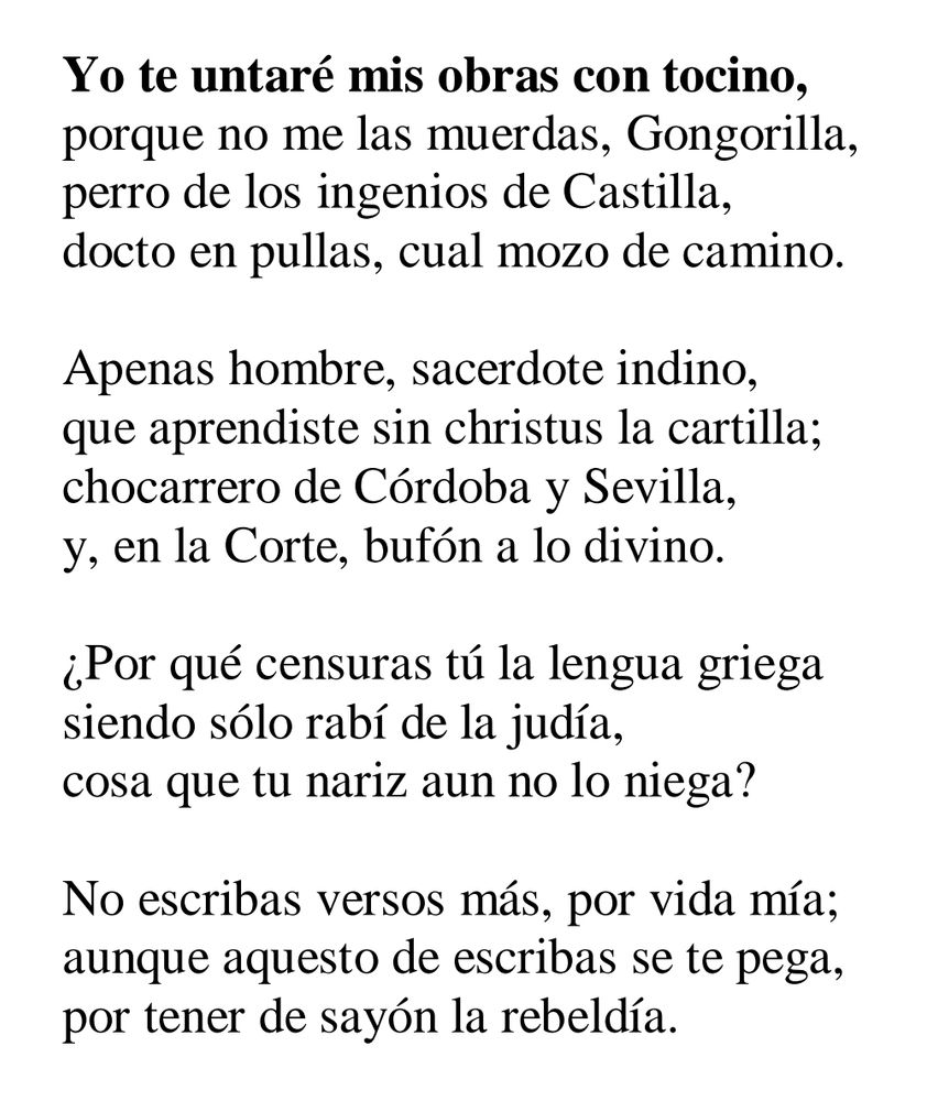 Soneto "Yo te untaré mis obras con tocino" de Quevedo dirigido a Góngora. 