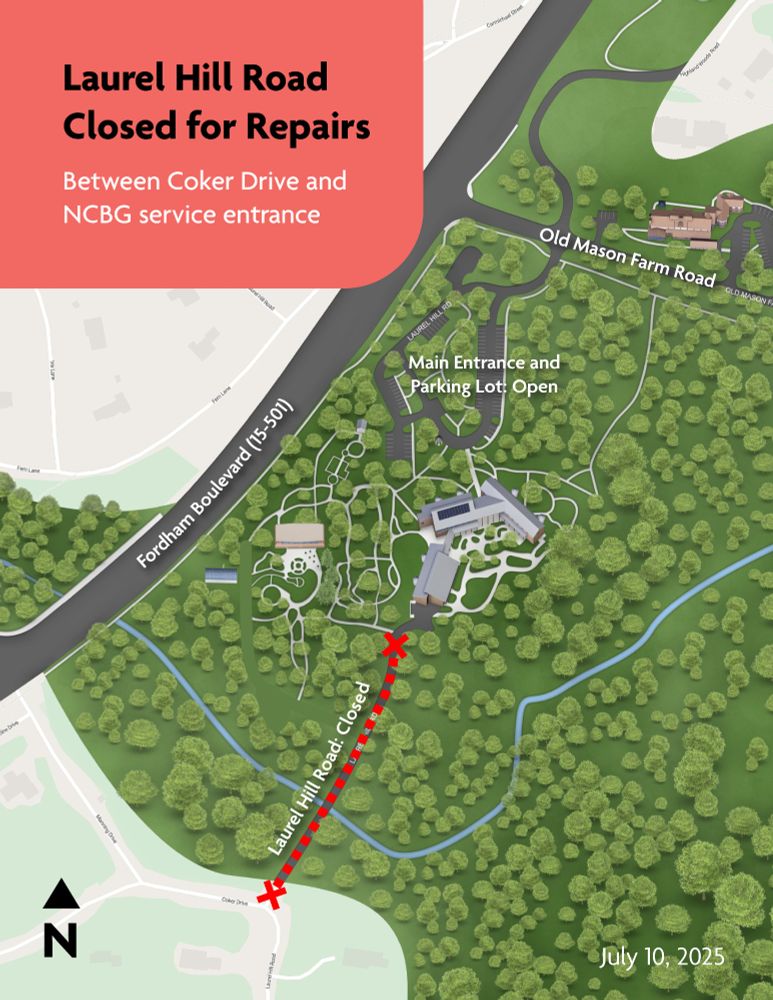 Laurel Hill Road closed for repairs between Coker Drive and NCBG service entrance. Map shows closed (dead-end) road leading to our education center.
