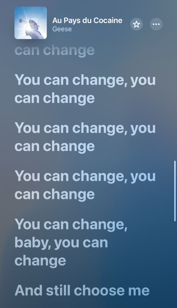 You can change
You can change
You can change
You can change
Baby, you can change and still choose me

Geese lyrics 