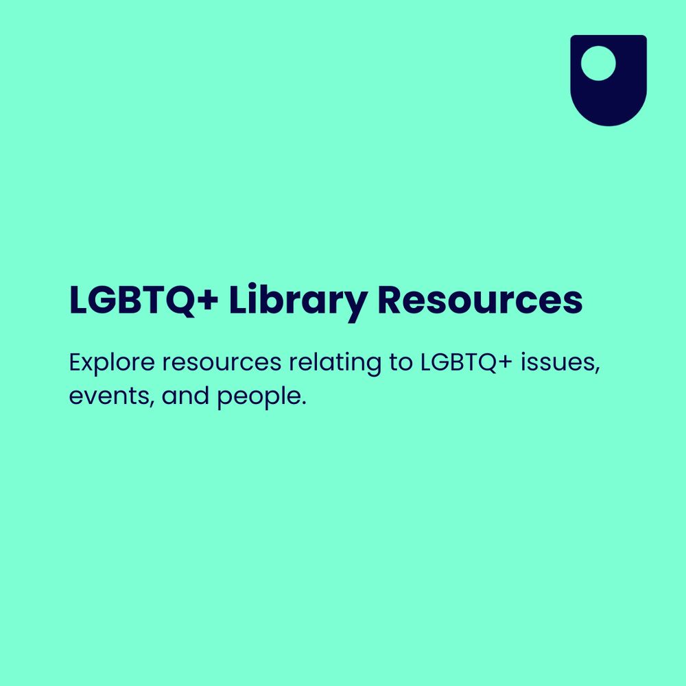 A bright green background featuring the OU logo and text that reads: 'LGBTQ+ Library Resources. Explore resources relating to LGBTQ+ issues, events, and people.'